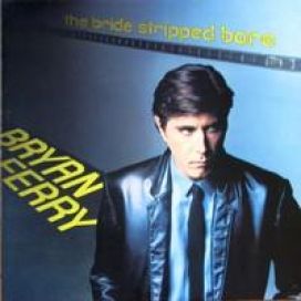 Bryan Ferry: The bride stripped bare LP