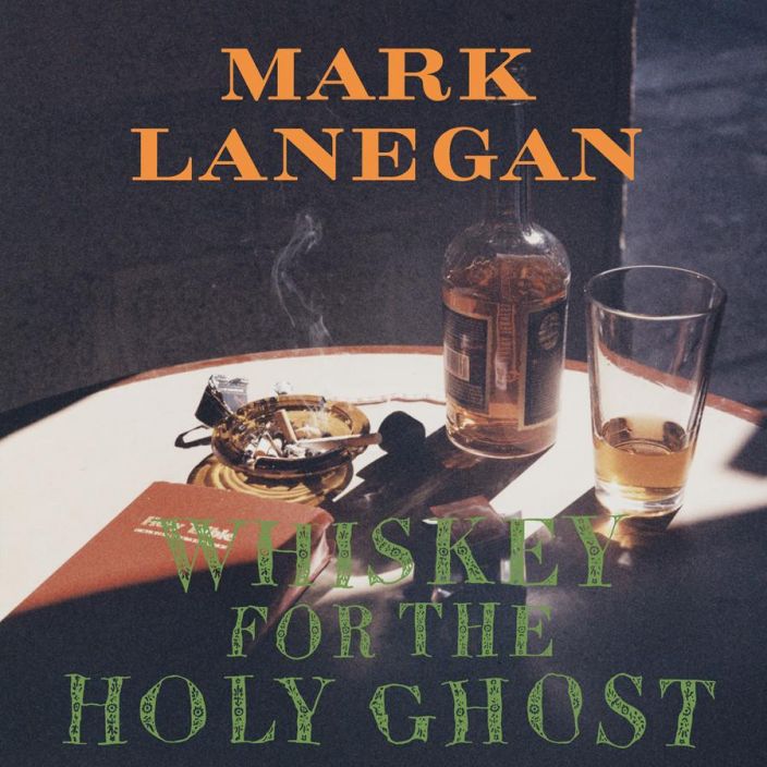 Mark Lanegan : Whiskey for the holy ghost
