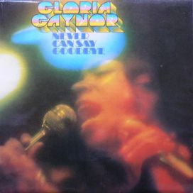 Gloria Gaynor:Never Can say goodbye LP